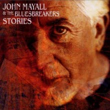 John Mayall &amp; The Bluesbreakers - Stories (수입)