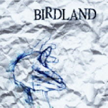 버드랜드 (Birdland) - Birdland (Single)