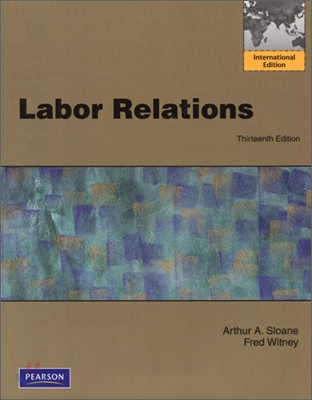 Labor Relations, 13/E