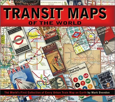 Transit Maps of the World: The World&#39;s First Collection of Every Urban Train Map on Earth