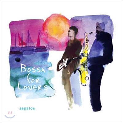 Sapatos - Bossa For Lovers (Best)