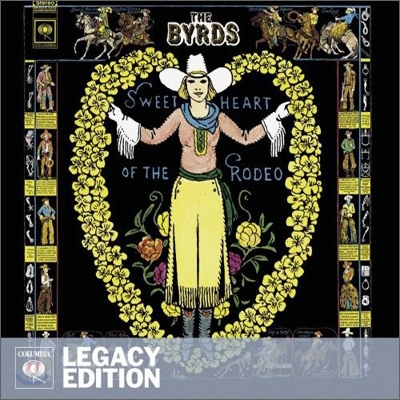 Byrds - Sweetheart Of The Rodeo (Legacy Edition)