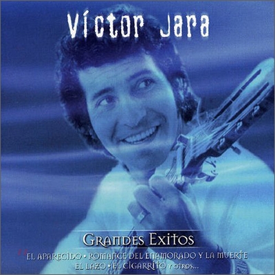 Victor Jara - Serie De Oro : Grandes Exitos