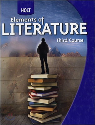 Holt Elements of Literature Grade 9, Third Course (Student Book)