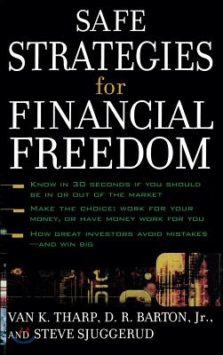 Safe Strategies for Financial Freedom