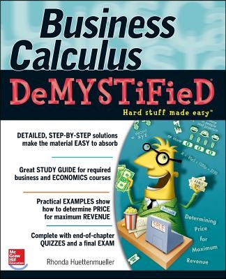 Business Calculus Demystified