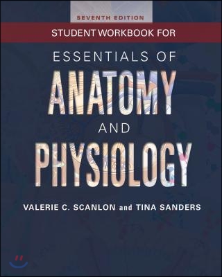 Student Workbook for Essentials of Anatomy and Physiology