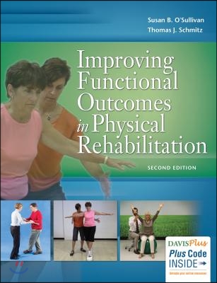 Improving Functional Outcomes in Physical Rehabilitation