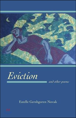 Eviction: And Other Poems