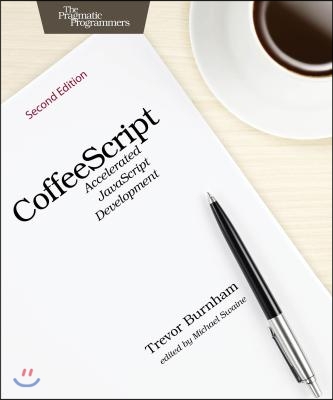 Coffeescript: Accelerated JavaScript Development