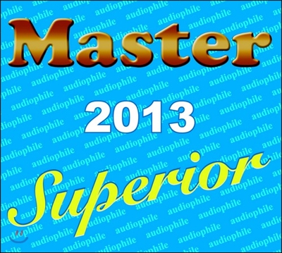 2013 Master Music 레이블 오디오파일 샘플러 (Master Superior 2013)