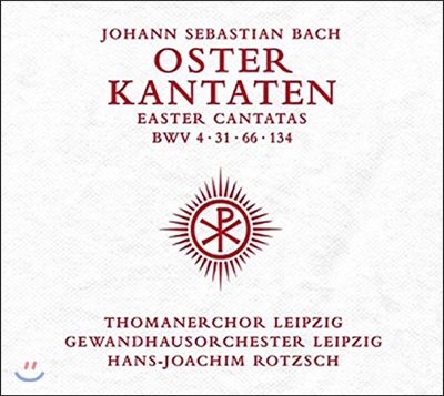 Thomanerchor Leipzig 바흐: 부활절: 칸타타 (Bach: Easter Cantatas BWV 4, 31, 66, 134)
