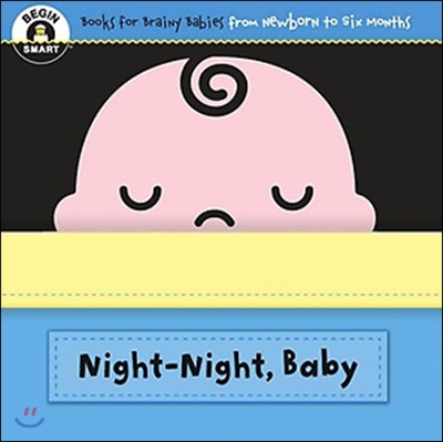 Begin Smart : Night-Night, Baby 