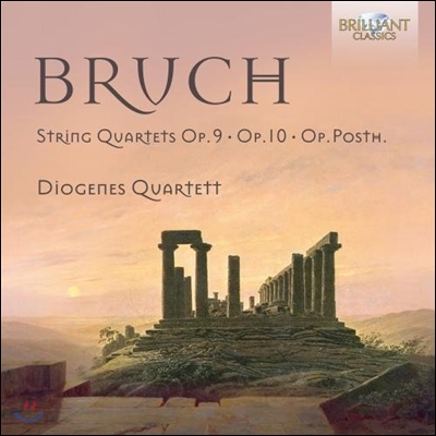 Diogenes Quartet 막스 브루흐: 현악 사중주 1번, 2번, C단조 (Max Bruch: String Quartets Op.9, Op.10 &amp; Op.Posth) 디오게네스 사중주단
