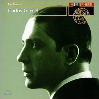 Carlos Gardel - Best Of Carlos Gardel