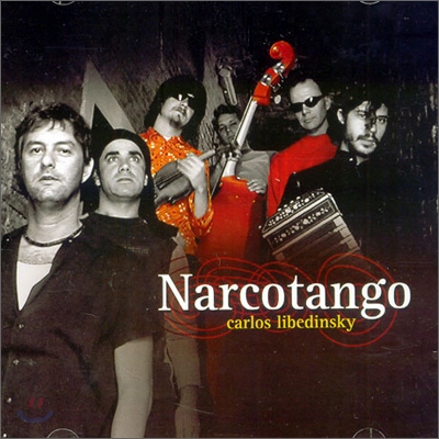 Carlos Libedinsky - Narcotango 1