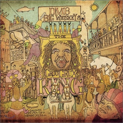 Dave Matthews Band - Big Whiskey &amp; The GrooGrux King