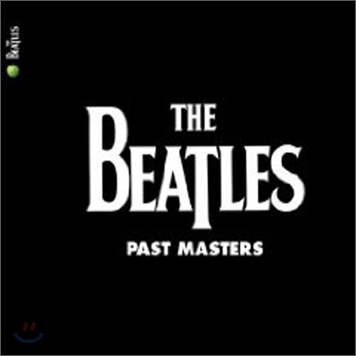 The Beatles - Past Masters (Volumes 1&amp;2) (2009 Digital Remaster Digipack) (비틀즈 오리지널 앨범 리마스터 버전)