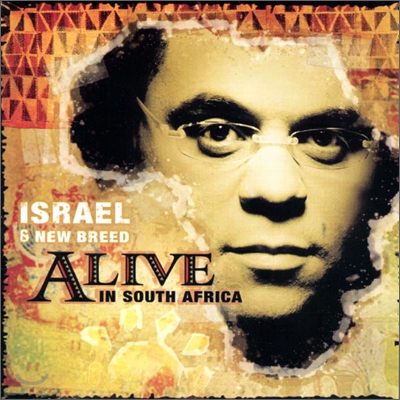 Israel Houghton and New Breed - Alive In South Africa