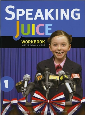 Speaking Juice 1 : Workbook with Answer Key