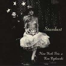 New York Trio &amp; Ken Peplowski - Stardust