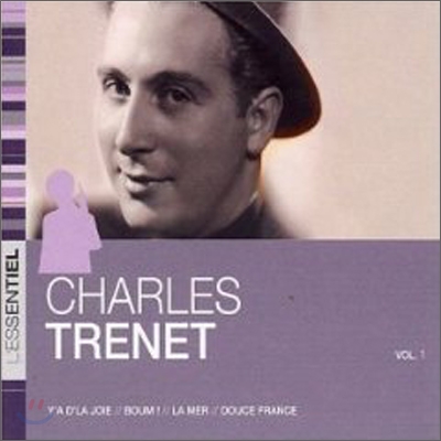 Charles Trenet - L'essentiel, Vol. 1