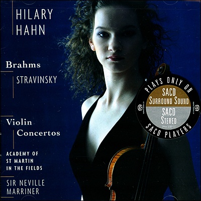 스트라빈스키 / 브람스 : 바이올린 협주곡 - 매리너, 힐러리 한 (SACD 전용)