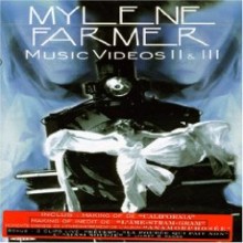 Mylene Farmer - Music Videos II & III