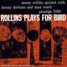 Sonny Rollins - Plays For Bird (RVG Remastered/수입/미개봉)