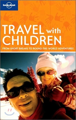 Lonely Planet Travel With Children