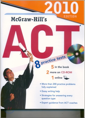 Mcgraw-hill&#39;s ACT with CD-ROM, 2010