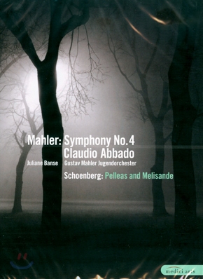 Claudio Abbado / Juliane Banse 말러: 교향곡 4번 / 쇤베르크: 펠레아스와 멜리장드 (Mahler: Symphony / Schoenberg: Pelleas and Melisande) 클라우디오 아바도, 율리아네 반제