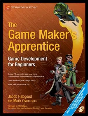 The Game Maker's Apprentice: Game Development for Beginners [With CDROM]