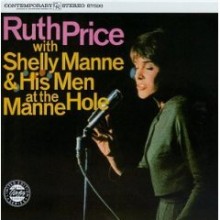 Ruth Price With Shelly Manne & His Men - At the Manne Hole (Live) (OJC) (Collectors Choice 50 Series - 40)