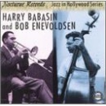 Harry Babasin &amp; Bob Enevoldsen - Jazz In Hollywood (Soundtrack) (OJC) (Collectors Choice 50 Series - 3)