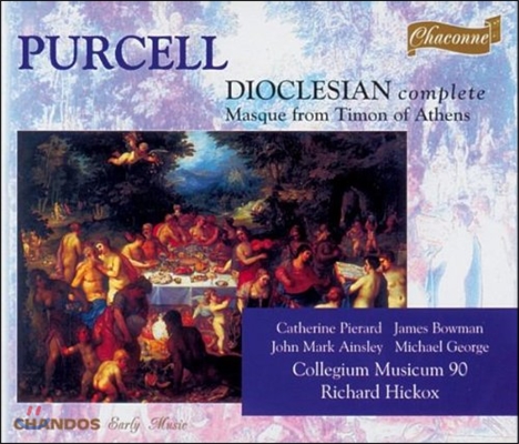 Richard Hickox / Mark Padmore 퍼셀: 오페라 &#39;디오크리지안&#39; 전곡, 아테네의 타이먼- 마스크 (Purcell: Dioclesian, Masque from &#39;Timon of Athens&#39;)