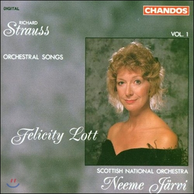 Felicity Lott / Neeme Jarvi 슈트라우스: 관현악 가곡 1권 - 네 개의 마지막 노래 (R. Strauss: Orchestral Songs Vol.1 - Vier Letzte Lieder, Lieder Op.39, 49, 27, 37) 펠리시티 로트