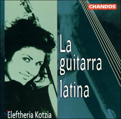 Eleftheria Kotzia 라틴 아메리카의 기타 음악 - 롤랑 디앙스 / 코르데로 / 피아졸라 (La Guitarra Latina - Piazzolla / Dynes / Cordero / Vasquez)