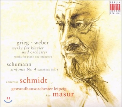 Annerose Schmidt / Kurt Masur 그리그: 피아노 협주곡 / 슈만: 교향곡 4번 (Greig: Piano Concerto Op.16 / Weber: Concertante Piece For Piano And Orchesrta Op.79 / Schumann: Symphony Op.120)