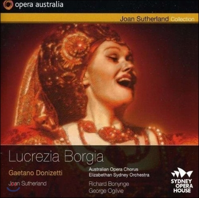 Joan Sutherland 도니제티: 루크레지아 보르지아 - 조안 서덜랜드 (Donizetti: Lucrezia Borgia)