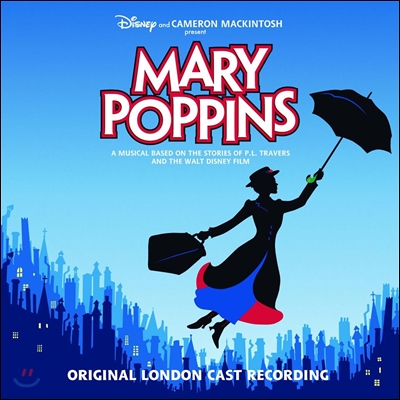 뮤지컬 `메리 포핀스` 오리지널 런던 캐스트 레코딩 (Mary Poppins: Original London Cast Recording)