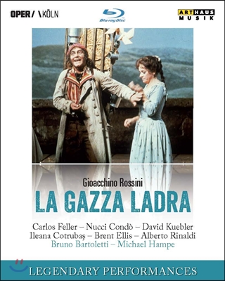 Carlos Feller / Ileana Cotrubas / Michael Hampe 로시니: 도둑 까치 - 미카엘 함페 연출 (Rossini: La Gazza Ladra) 