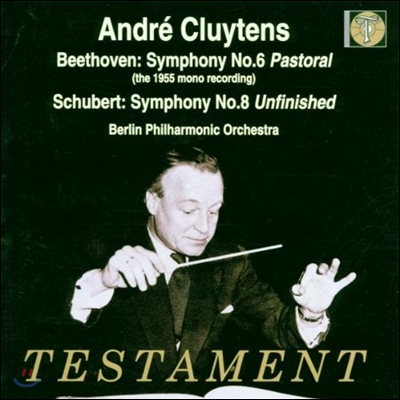 Andre Cluytens 베토벤: 교향곡 6번 &#39;전원&#39; / 슈베르트: 교향곡 8번 &#39;미완성&#39; (Beethoven: Symphony Op.68 &#39;Pastorale&#39; / Schubert: Symphony D759 &#39;Unfinished&#39;)