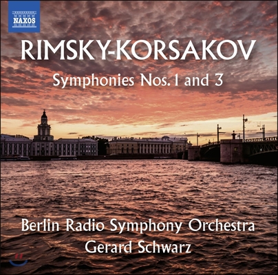 Gerard Schwarz 림스키 코르사코프: 교향곡 1번, 3번 [개정판 버전] (Nikolai Rimsky-Korsakov: Symphonies Op.1, Op.32) 서베를린 라디오 심포니, 제러드 슈워츠