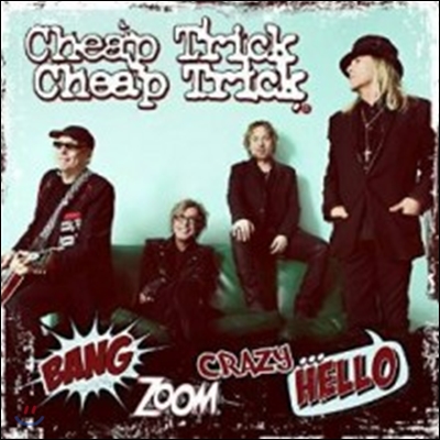 Cheap Trick - Bang ,Zoom, Crazy... Hello