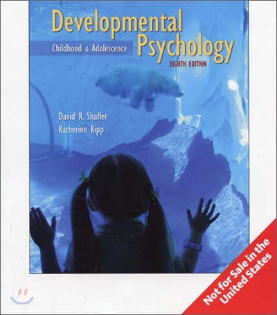 Developmental Psychology : Childhood and Adolescence, 8/E