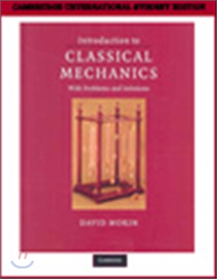 Introduction to Classical Mechanics : With Problems and Solutions