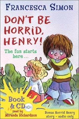 Don&#39;t Be Horrid, Henry! (Book+CD)