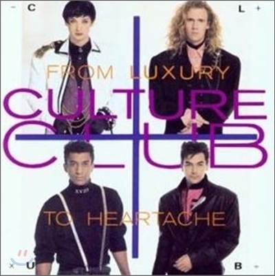 Culture Club - From Luxury To Heartache