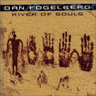 Dan Fogelberg - River Of Souls